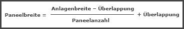 Berechnung der Paneelbreite Paneelbreite