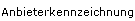 Anbieterkennzeichnung