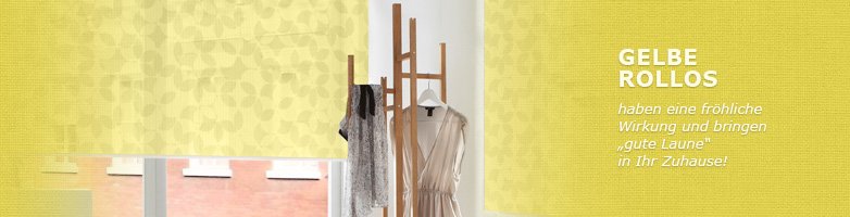 Rollo Gelb Fertigmaß - verschiedene Modelle im Raumtextilienshop Gelbe Rollos, blickdichtes Rollo
